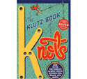 The Klutz Book of Knots: A Step by Step Manual