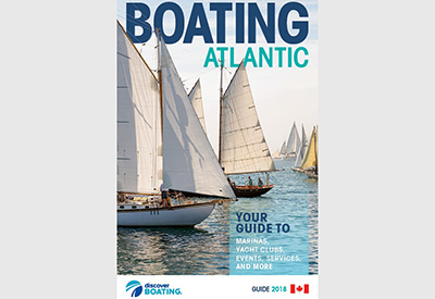 Boating Atlantic 2018: a guide to boating in Atlantic Canada