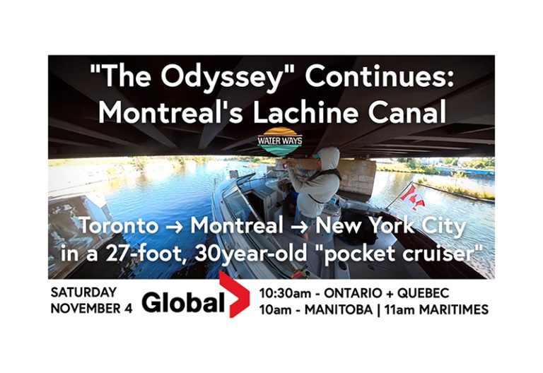 Water Ways TV “The Odyssey” Continues: Montreal’s Lachine Canal