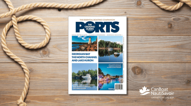 Membres de CanBoat /NautiSavoir! Utilisez votre rabais d’adhésion afin de vous procurer les Guides de Ports 2025!