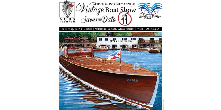Plan to Attend the ACBS Toronto 44th Annual Vintage Boat Show
